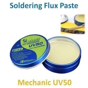 mechanic soldering flux paste pcb bga welding flux gel tin mcn uv50 in lahore islamabad karachi faislabad multan quetta sukkur pakistan 1.jpg
